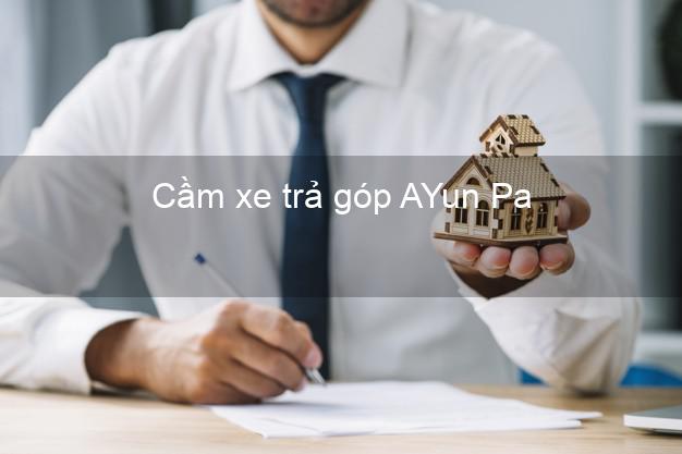 TOp 7 Cầm xe trả góp AYun Pa Gia Lai nhanh nhất