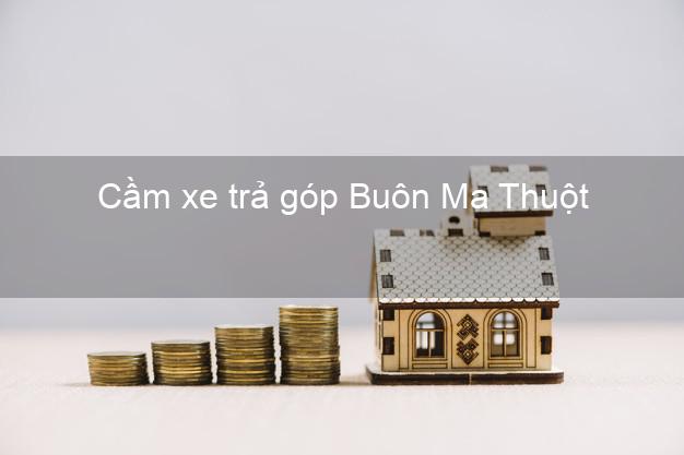 Top 10 Cầm xe trả góp Buôn Ma Thuột Đắk Lắk nhanh nhất Top 10 Cầm xe trả góp Buôn Ma Thuột Đắk Lắk nhanh nhất
