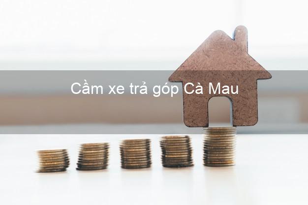 Top 9 Cầm xe trả góp Cà Mau tốt nhất Top 9 Cầm xe trả góp Cà Mau tốt nhất
