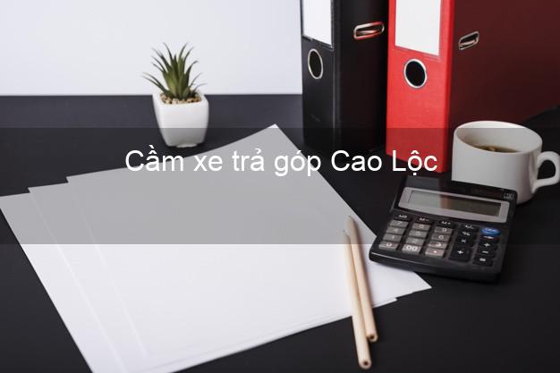 Top 5 Cầm xe trả góp Cao Lộc Lạng Sơn uy tín Top 5 Cầm xe trả góp Cao Lộc Lạng Sơn uy tín