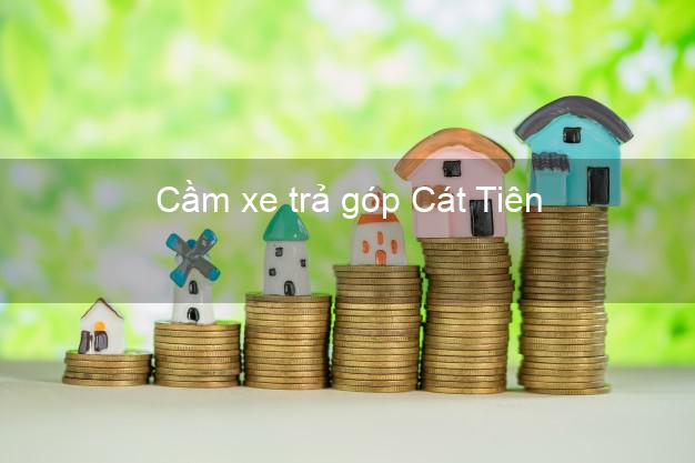 Top 4 Cầm xe trả góp Cát Tiên Lâm Đồng uy tín