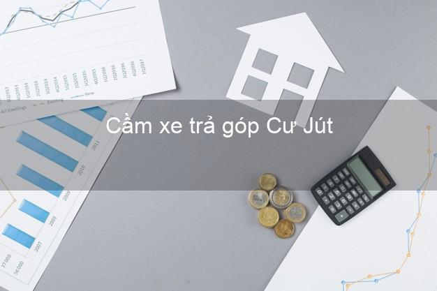 TOp 7 Cầm xe trả góp Cư Jút Đắk Nông nhanh nhất