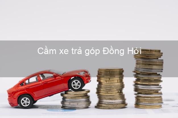 Top 8 Cầm xe trả góp Đồng Hới Quảng Bình tốt nhất Top 8 Cầm xe trả góp Đồng Hới Quảng Bình tốt nhất