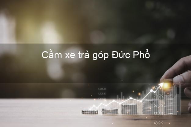 Top 4 Cầm xe trả góp Đức Phổ Quảng Ngãi uy tín Top 4 Cầm xe trả góp Đức Phổ Quảng Ngãi uy tín