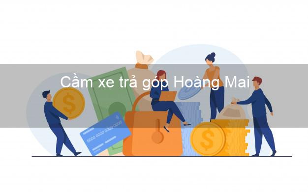 Top 4 Cầm xe trả góp Hoàng Mai Nghệ An uy tín