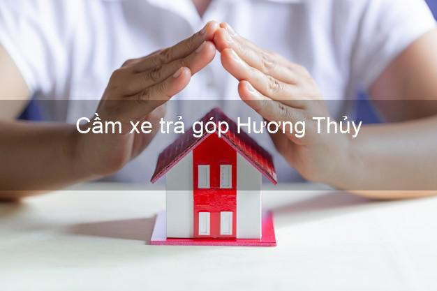 Top 5 Cầm xe trả góp Hương Thủy Thừa Thiên Huế uy tín