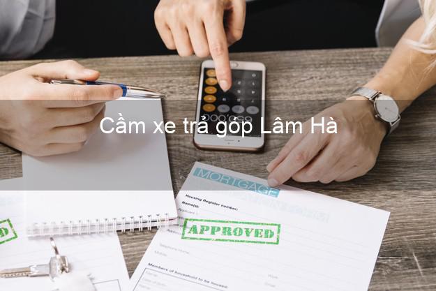 Top 10 Cầm xe trả góp Lâm Hà Lâm Đồng nhanh nhất Top 10 Cầm xe trả góp Lâm Hà Lâm Đồng nhanh nhất