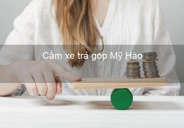 Top 5 Cầm xe trả góp Mỹ Hào Hưng Yên uy tín Top 5 Cầm xe trả góp Mỹ Hào Hưng Yên uy tín