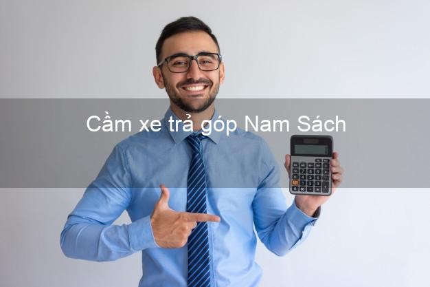 Top 3 Cầm xe trả góp Nam Sách Hải Dương giá cao Top 3 Cầm xe trả góp Nam Sách Hải Dương giá cao