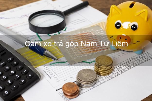 TOp 7 Cầm xe trả góp Nam Từ Liêm Hà Nội nhanh nhất