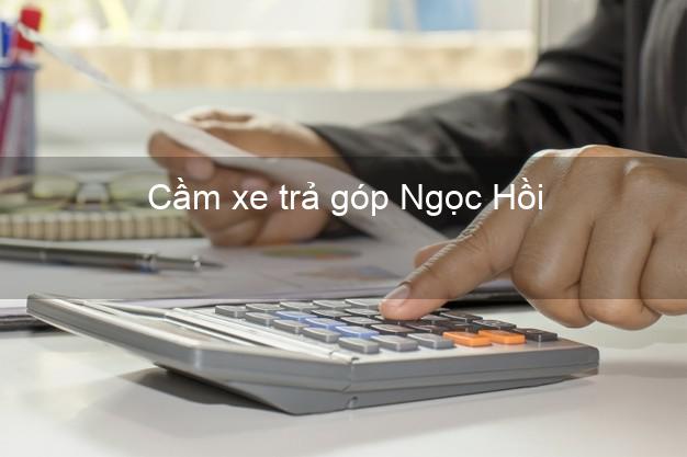 Top 10 Cầm xe trả góp Ngọc Hồi Kon Tum nhanh nhất