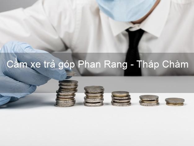 Top 8 Cầm xe trả góp Phan Rang - Tháp Chàm Ninh Thuận tốt nhất Top 8 Cầm xe trả góp Phan Rang - Tháp Chàm Ninh Thuận tốt nhất