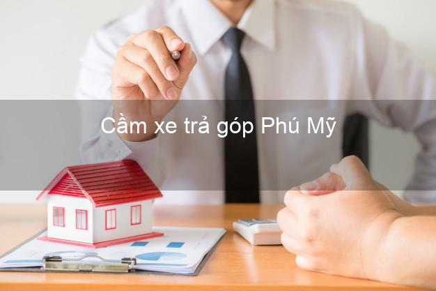 Top 5 Cầm xe trả góp Phú Mỹ Bà Rịa Vũng Tàu uy tín Top 5 Cầm xe trả góp Phú Mỹ Bà Rịa Vũng Tàu uy tín