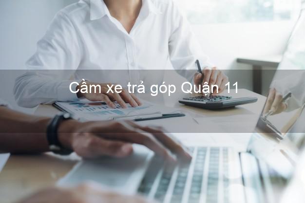Top 3 Cầm xe trả góp Quận 11 Hồ Chí Minh giá cao