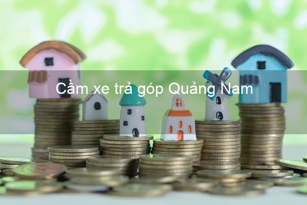 Top 5 Cầm xe trả góp Quảng Nam uy tín