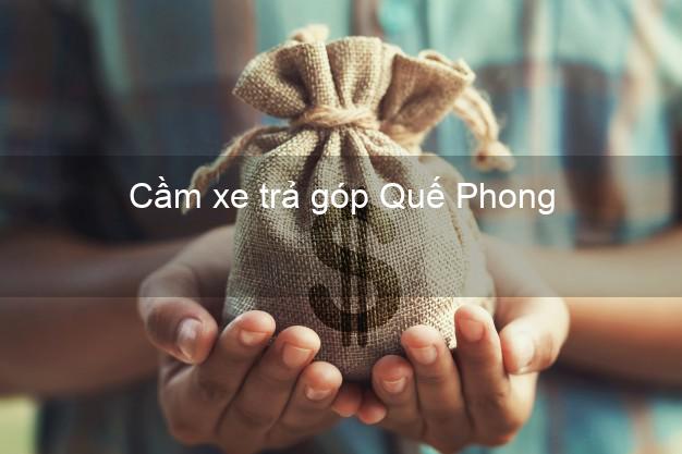 Top 8 Cầm xe trả góp Quế Phong Nghệ An tốt nhất Top 8 Cầm xe trả góp Quế Phong Nghệ An tốt nhất