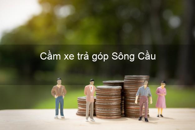 TOp 7 Cầm xe trả góp Sông Cầu Phú Yên nhanh nhất TOp 7 Cầm xe trả góp Sông Cầu Phú Yên nhanh nhất