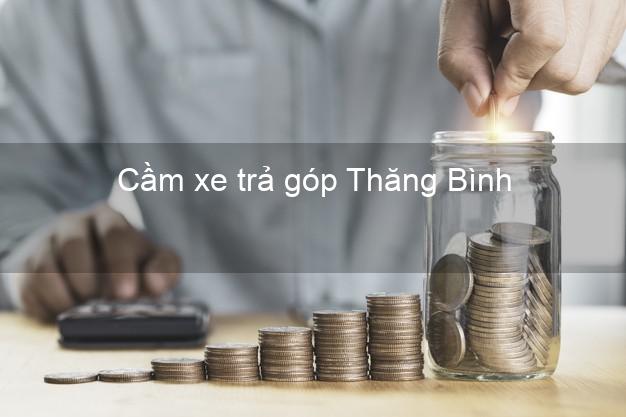 TOp 7 Cầm xe trả góp Thăng Bình Quảng Nam nhanh nhất TOp 7 Cầm xe trả góp Thăng Bình Quảng Nam nhanh nhất