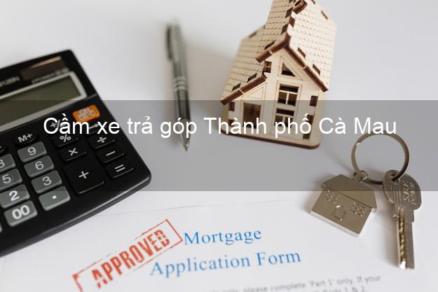 Top 5 Cầm xe trả góp Thành phố Cà Mau uy tín Top 5 Cầm xe trả góp Thành phố Cà Mau uy tín