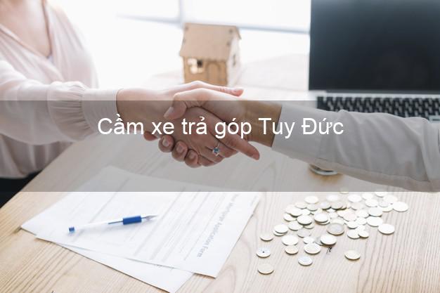 Địa chỉ Cầm xe trả góp Tuy Đức Đắk Nông giá cao
