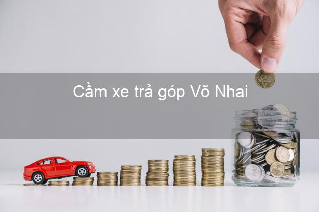 Top 9 Cầm xe trả góp Võ Nhai Thái Nguyên tốt nhất Top 9 Cầm xe trả góp Võ Nhai Thái Nguyên tốt nhất